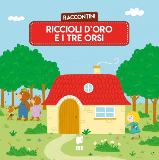 Riccioli d'oro e i tre orsi